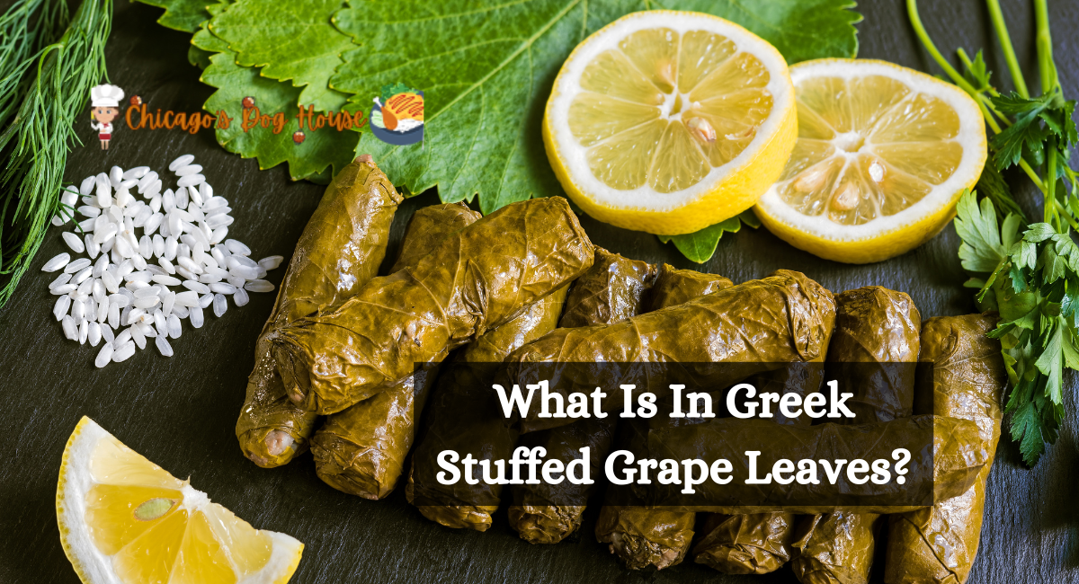 What Is In Greek Stuffed Grape Leaves?