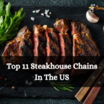 Top 11 Steakhouse Chains In The US