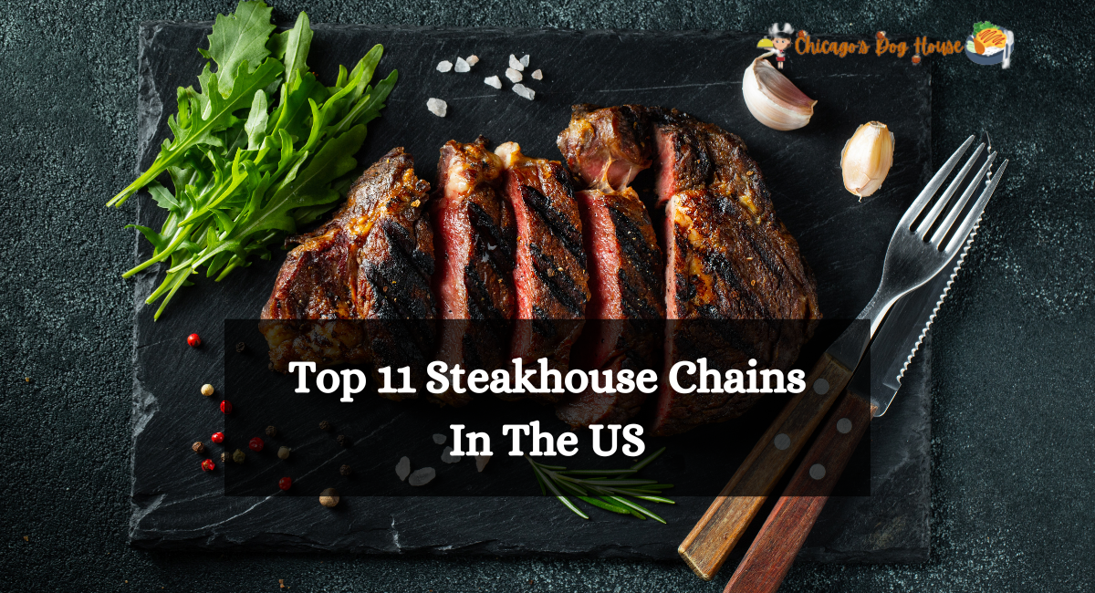 Top 11 Steakhouse Chains In The US